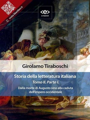 cover image of Storia della letteratura italiana del cav. Abate Girolamo Tiraboschi &#8211; Tomo 2. &#8211; Parte 1